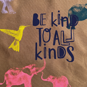 be kind to all kinds