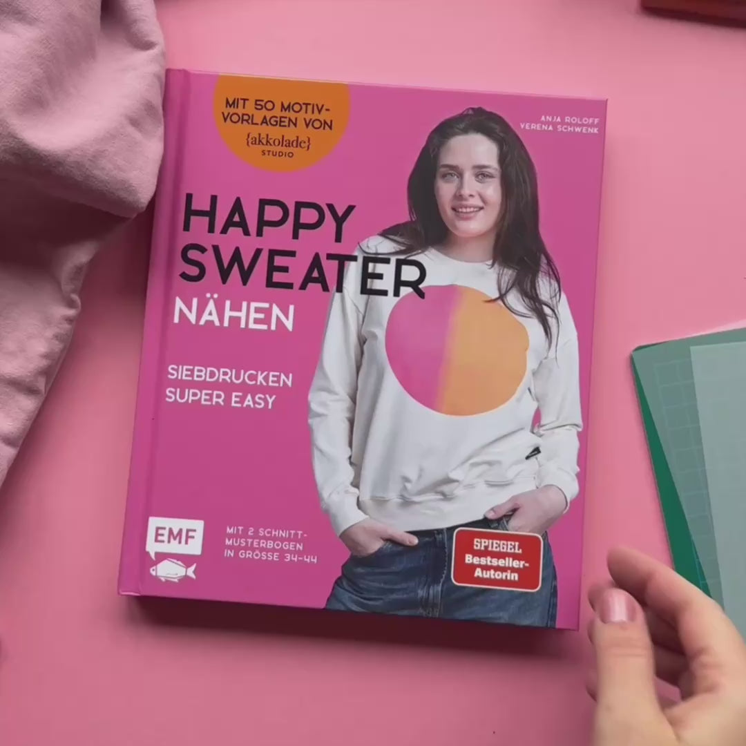 Buch Happy Sweater – Nähen &amp; Siebdruck für Anfänger:innen